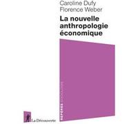 La nouvelle anthropologie économique