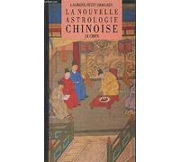 La nouvelle astrologie chinoise : Le chien