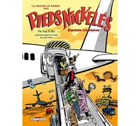 La Nouvelle bande des Pieds Nickelés T03: Expulsés volontaires
