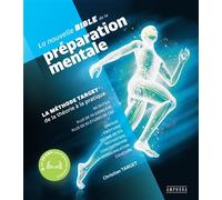 La nouvelle Bible de la préparation mentale Méthode Target, le guide scientifique et pratique pour tous - Christian Target - Amphora - broché - Guide