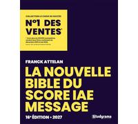 La nouvelle bible du Score IAE message 2027