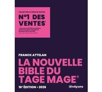 La nouvelle Bible du tage Mage 2026: 16e édition