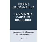 La nouvelle « causalité diabolique »: La démocratie à l'épreuve de l'antisémitisme