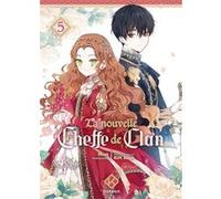 La Nouvelle Cheffe de clan - Tome 5 Roah Kim (Auteur), Môn (Auteur), Antstudio (Ant Studio) (Auteur), Sabrina Damoune (Traduction)