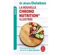 La nouvelle Chrono nutrition illustrée