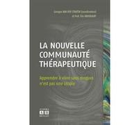La nouvelle communauté thérapeutique BROEKAERT ERIC (Auteur), VAN DER STRATEN GEORGES (Auteur)
