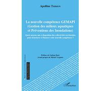 La nouvelle compétence GEMAPI