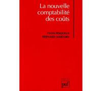 La nouvelle comptabilité des coûts - Yvon Pesqueux - Puf - broché - Livre