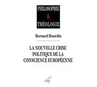La Nouvelle Crise Politique De La Conscience Européenne - Ressources Philosophiques Et Théologiques