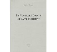 La Nouvelle Droite et la "Tradition"