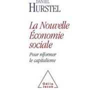 La Nouvelle Économie sociale Daniel Hurstel (Auteur)