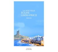 La nouvelle église libératrice
