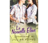 La Nouvelle Élève: Une romance douce pour jeunes adultes