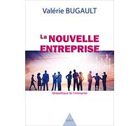 La nouvelle entreprise - geopolitique de l entreprise
