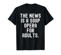 la Nouvelle est Un Feuilleton pour Adultes Witty Observational T-Shirt
