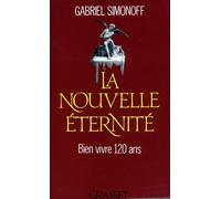 La nouvelle éternité - Gabriel Simonoff - Grasset - broché - Livre