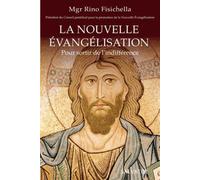 La nouvelle évangélisation : Pour sortir de l'indifférence