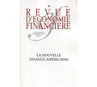Revue D'économie Financière N° 105 - La Nouvelle Finance Américaine