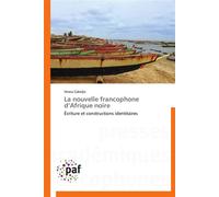 La nouvelle francophone d afrique noire - CAKELJIC-V - P.academiques Francophones - broché - Essai