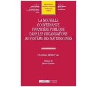 La Nouvelle Gouvernance Financière Publique Dans Les Organisations Du Système Des Nations Unies