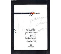 La nouvelle grammaire de l'allemand moderne en 50 tableaux, avec exercices d'application