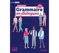La Nouvelle Grammaire en dialogues - Niveau avancé (B2/C1) - Livre + Audio en ligne