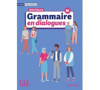 La Nouvelle Grammaire en dialogues - Niveau intermédiaire (B1) - Livre + Audio en ligne