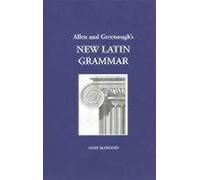 La nouvelle grammaire latine d'Allen et Greenough