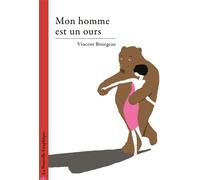 La Nouvelle Graphique Mon homme est un ours
