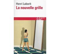 La nouvelle grille de Laborit.Henri (1986) Poche