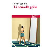 Henri Laborit – La nouvelle grille – Essai – Poche