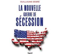 La Nouvelle Guerre De Sécession