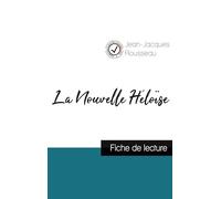 La Nouvelle Héloïse de Jean-Jacques Rousseau (fiche de lecture et analyse complète de l'oeuvre)