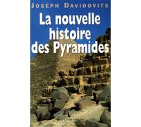 La Nouvelle Histoire Des Pyramides D'egypte
