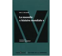 La nouvelle "histoire mondiale" - Eric C. Kollman - De La Sorbonne Editions - broché - Essai