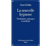 La Nouvelle Hypnose Jean Godin (Auteur)