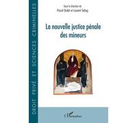La nouvelle justice pénale des mineurs