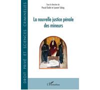 Pascal Oudot – La nouvelle justice pénale des mineurs – Étude – Broché