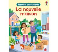 La nouvelle maison - Premiers autocollants - Dès 3 ans