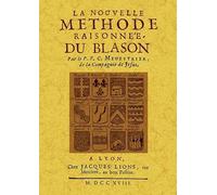 La Nouvelle Methode Raisonnee du Blason