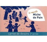 La nouvelle miche de pain - Carnet de dessins 2ème année - Cécile Damez - Tequi - broché - Livre-jeu