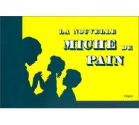 La nouvelle miche de pain - Livre