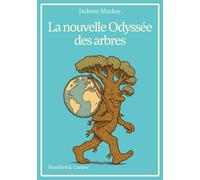 La nouvelle Odyssée des arbres