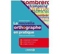 La Nouvelle Orthographe En Pratique