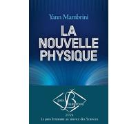La Nouvelle Physique - Comprendre Les Lois Ultimes Du Cosmos