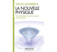 La Nouvelle Physique (Espaces Libres - Sciences) Comprendre les lois ultimes du cosmos - Yann Mambrini - Albin Michel - Poche - Essai