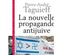 La nouvelle propagande antijuive: Du symbole al-Dura aux rumeurs de Gaza