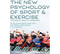 La nouvelle psychologie du sport et de l'exercice