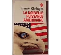 La Nouvelle Puissance américaine