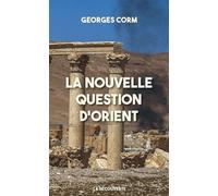 La Nouvelle Question D'orient